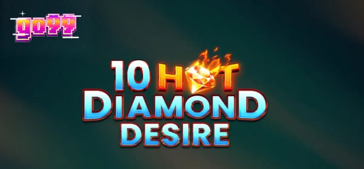 Giao diện trò chơi slot 10 Hot Diamond Desire với biểu tượng trái cây và kim cương rực rỡ