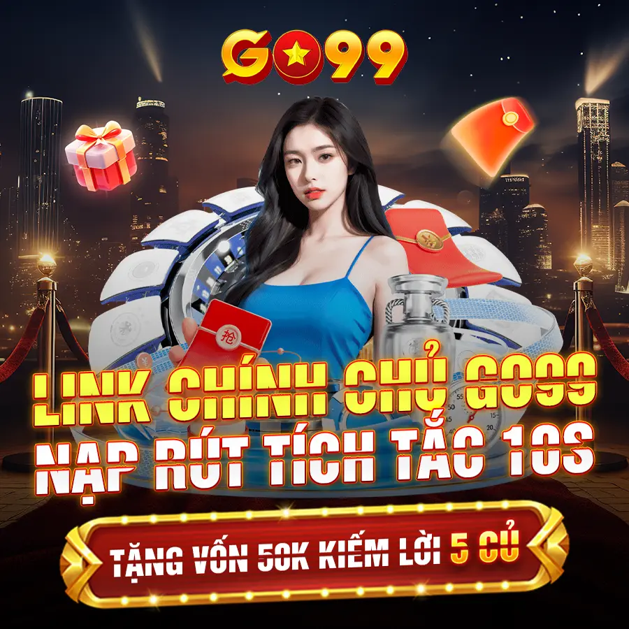 GO99 APK Chính thức Tải xuống Việt Nam